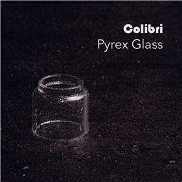 Pyrex Glass for Colibri